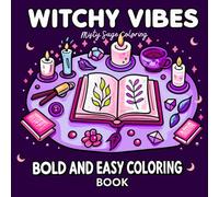 Witchy Vibes: Bold and Easy Magical Coloring book: Cute and Enchanted Designs for Teens and Adults