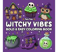 Witchy Vibes: Bold & Easy Coloring Book Featuring Spooky Designs, Suitable for Adults, Teens, & Kids
