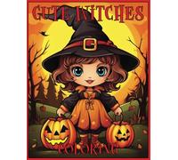 Witchy Whimsy: Cute Witches Halloween Coloring Book: Adorable Witches and Magical Fun for a Spooky Season