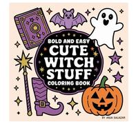 Witchy Wonders Coloring Book 1 | 40 Spellbinding Pages to Color for All Ages: Enchanting Designs for Your Magical Imagination