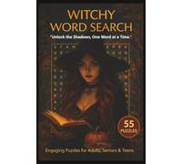 Witchy Word Search Puzzle Book: 55 Themed Puzzles with Inspiring Quotes for Relaxing Brain Fun, Mystical Magic Word Games, Great Gift for Witches, Pagans, and Fantasy Lovers
