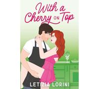 With a Cherry on Top: A Forbidden Age Gap Romance: 4
