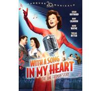 With a Song in My Heart – Twentieth Century Fox Film Corporation