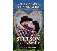 With a Stetson and a Smile: Mistaken Identity Western Romance