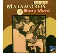 With Beny More 1945-1947 by Conjunto Matamoros