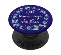 With Brave Wings She Flies Cute Butterfly Blue Purple Floral PopSockets PopGrip Adesivo