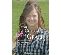 With Courage and Grace