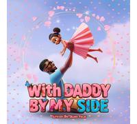 With Daddy By My Side