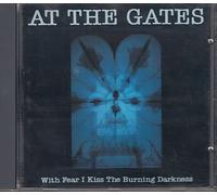 With Fear I Kiss the Burning Darkness