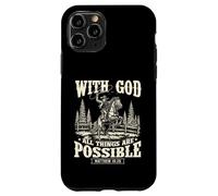 With God All Things Are Possibile - Cowpoke Western Cowpoke Custodia per iPhone 11 Pro
