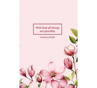 With God All Things Are Possible - Pink Magnolia Christian Journal | Scripture Notebook for Women | Matthew 19:26 Faith Gift