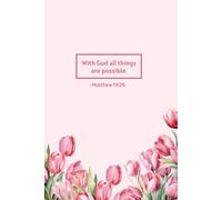 With God All Things Are Possible - Red Tulips Christian Journal | Bold Floral Scripture Notebook | Matthew 19:26 Faith Gift for Women