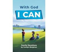 With God I Can: Family Devotions
