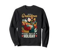 with Grandma, Every Day is a Holiday Felpa