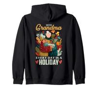 with Grandma, Every Day is a Holiday Felpa con Cappuccio