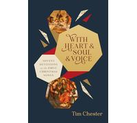 With Heart & Soul & Voice: Advent Devotions on the First Christmas Songs