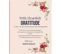 With Heartfelt Gratitude: A Daily Gratitude Journal for Joy, Mindfulness, and Abundance