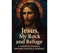 With Jesus Beside Me: A Christian Journal of 100 Lined Pages for Prayer, Hope & Reflection: Perfect for daily spiritual journaling.