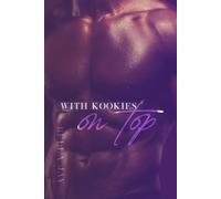 With Kookies on Top: A FWB to Lovers Romance