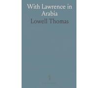 With Lawrence in Arabia