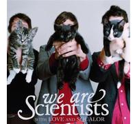 We Are Scientists - With Love and Squalor