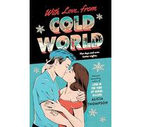 With Love, from Cold World