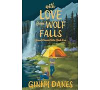 With Love from Wolf Falls: Second Chance Fates, Book 1