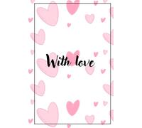 With love: Write Your Heart Out with Love and Positivity