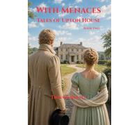 With Menaces: Tales of Upton Park Book Two