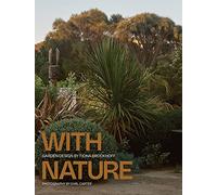 With Nature: Garden Design by Fiona Brockhoff