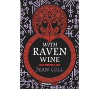 With Raven Wine: 1153 Orkneyjar