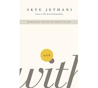 Skye Jethani With (Tascabile)