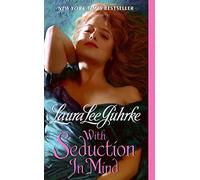 [(With Seduction in Mind)] [Author: Laura Lee Guhrke] published on (September, 2009)