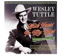 Wesley Tuttle With Tears in My Eyes (CD) Album