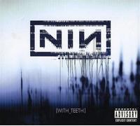 Nine Inch Nails - With Teeth