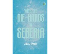With the “Die - Hards” in seberia