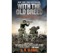 E. B. Sledge With the Old Breed (Tascabile)