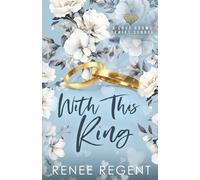 With This Ring: A Love Grows Sequel