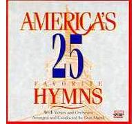 With Voices and Orchestra Arranged and Conducted by Don Marsh - America's 25 Favorite Hymns (UK Import)