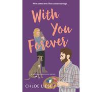 With You Forever di Chloe Liese, 2021, Indipendently Published