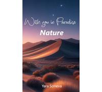 With you in Paradise - Nature: New Adult, Slow-Burn-Romance, Holiday-Romance mit Happy End