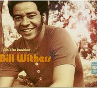 Withers, Bill - Aint No Sunshine: Best Of Bill Withers