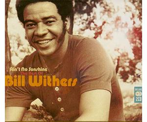Withers, Bill - Aint No Sunshine: Best Of Bill Withers