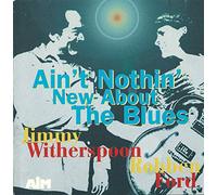 Witherspoon,Jimmy - Ain'T Nothin' New About Blues