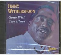 Jimmy Witherspoon – Gone With The Blues (con Jay McShann & Beyond)
