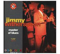 Witherspoon,Jimmy - Master of Blues Vol.1
