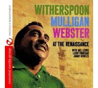 Witherspoon, Jimmy - Witherspoon Mulligan Webster At The Renaissance