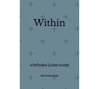 Within: A Reflective Guided Journal