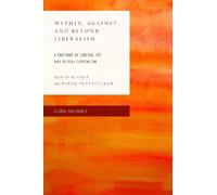 Within, Against, and Beyond Liberalism (Tascabile)