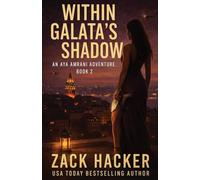Within Galata's Shadow: A Cinematic Treasure Hunt Across Turkey: 2